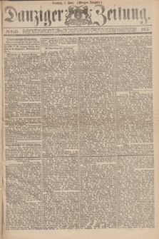Danziger Zeitung. 1875, № 9145 (1 Juni) - (Morgen-Ausgabe.)