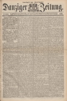 Danziger Zeitung. 1875, № 9150 (3 Juni) - (Abend-Ausgabe.) + dod.