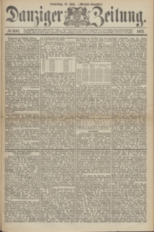 Danziger Zeitung. 1875, № 9161 (10 Juni) - (Morgen-Ausgabe.)