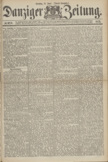 Danziger Zeitung. 1875, № 9170 (15 Juni) - (Abend-Ausgabe.)