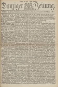 Danziger Zeitung. 1875, № 9176 (18 Juni) - (Abend-Ausgabe.)