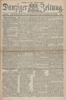 Danziger Zeitung. 1875, № 9185 (24 Juni) - (Morgen-Ausgabe.)