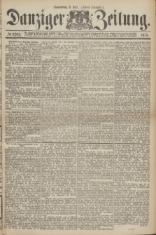 Danziger Zeitung. 1875, № 9202 (3 Juli) - (Abend-Ausgabe.)