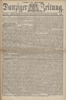 Danziger Zeitung. 1875, № 9210 (8 Juli) - (Abend-Ausgabe.)