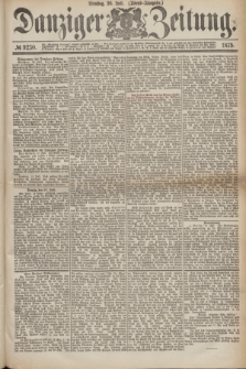 Danziger Zeitung. 1875, № 9230 (20 Juli) - (Abend-Ausgabe.)