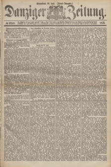 Danziger Zeitung. 1875, № 9250 (31 Juli) - (Abend-Ausgabe.) + dod.
