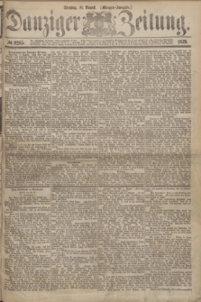 Danziger Zeitung. 1875, № 9265 (10 August) - (Morgen-Ausgabe.)