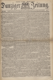 Danziger Zeitung. 1875, № 9269 (12 August) - (Morgen-Ausgabe.)