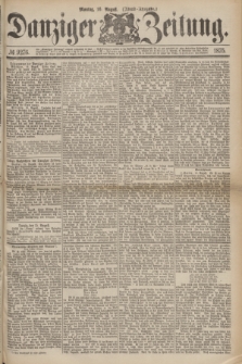 Danziger Zeitung. 1875, № 9276 (16 August) - (Abend-Ausgabe.)