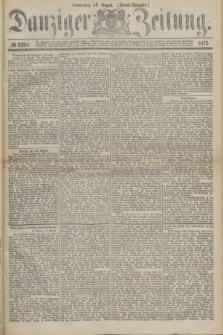 Danziger Zeitung. 1875, № 9294 (26 August) - (Abend-Ausgabe.)