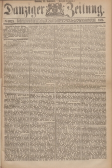 Danziger Zeitung. 1875, № 9323 (12 September) - (Morgen-Ausgabe.)