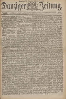 Danziger Zeitung. 1875, № 9346 (25 September) - (Abend-Ausgabe.) + dod.