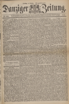 Danziger Zeitung. 1875, № 9361 (5 October) - (Morgen-Ausgabe.)