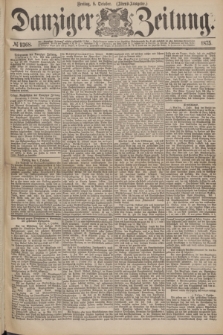 Danziger Zeitung. 1875, № 9368 (8 October) - (Abend=Ausgabe.)