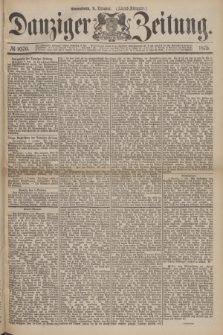 Danziger Zeitung. 1875, № 9370 (9 October) - (Abend=Ausgabe.)
