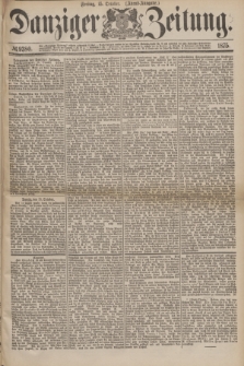 Danziger Zeitung. 1875, № 9380 (15 October) - (Abend-Ausgabe.) + dod.