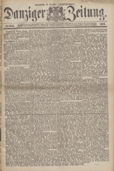 Danziger Zeitung. 1875, № 9382 (16 October) - (Abend-Ausgabe.)