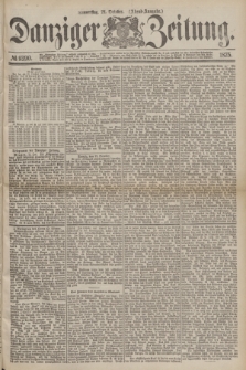 Danziger Zeitung. 1875, № 9390 (21 October) - (Abend-Ausgabe.) + dod.