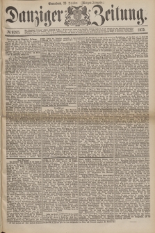 Danziger Zeitung. 1875, № 9393 (23 October) - (Morgen Ausgabe.)