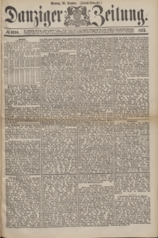 Danziger Zeitung. 1875, № 9396 (25 October) - (Abend-Ausgabe.) + dod.