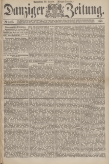 Danziger Zeitung. 1875, № 9405 (30 October) - (Morgen=Ausgabe.)