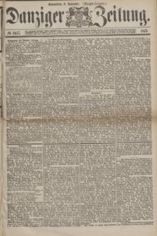 Danziger Zeitung. 1875, № 9417 (6 November) - (Morgen=Ausgabe.)