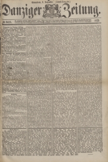 Danziger Zeitung. 1875, № 9418 (6 November) - (Abend=Ausgabe.) + dod.