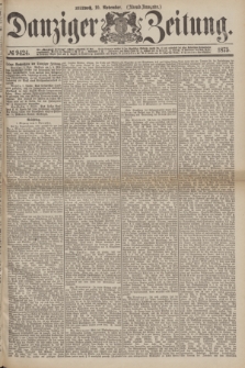 Danziger Zeitung. 1875, № 9424 (10 November) - (Abend-Ausgabe.) + dod.