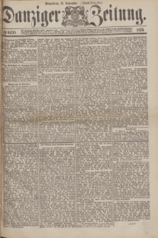 Danziger Zeitung. 1875, № 9430 (13 November) - (Abend-Ausgabe.)