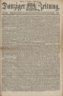 Danziger Zeitung. 1875, № 9436 (17 November) - (Abend-Ausgabe.)