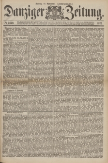Danziger Zeitung. 1875, № 9440 (19 November) - (Abend-Ausgabe.)