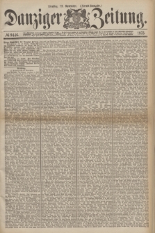 Danziger Zeitung. 1875, № 9446 (23 November) - (Abend-Ausgabe.) + dod.