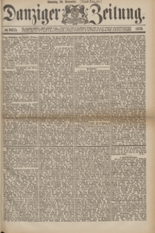 Danziger Zeitung. 1875, № 9455 (28 November) - (Abend-Ausgabe.)