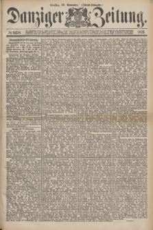 Danziger Zeitung. 1875, № 9458 (30 November) - (Abend-Ausgabe.)