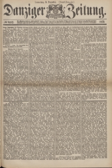 Danziger Zeitung. 1875, № 9462 (2 Dezember) - (Abend-Ausgabe.) + dod.