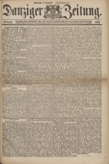 Danziger Zeitung. 1875, № 9472 (8 Dezember) - (Abend-Ausgabe.) + dod.