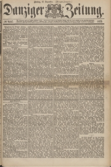 Danziger Zeitung. 1875, № 9487 (17 Dezember) - (Morgen-Ausgabe.)
