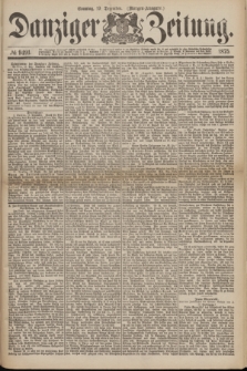 Danziger Zeitung. 1875, № 9491 (19 Dezember) - (Morgen-Ausgabe.)