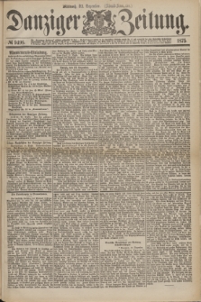 Danziger Zeitung. 1875, № 9496 (22 Dezember) - (Abend-Ausgabe.) + dod.