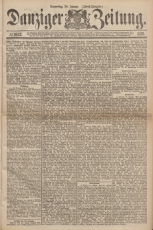 Danziger Zeitung. 1876, № 9542 (20 Januar) - (Abend-Ausgabe.)