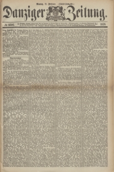 Danziger Zeitung. 1876, № 9596 (21 Februar) - (Abend-Ausgabe.)