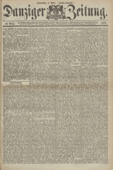 Danziger Zeitung. 1876, № 9614 (2 März) - (Abend-Ausgabe.) + dod.
