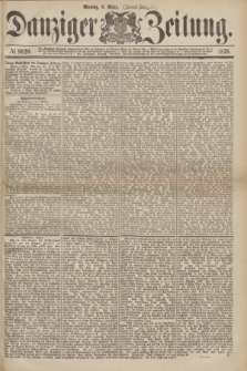 Danziger Zeitung. 1876, № 9620 (6 März) - (Abend-Ausgabe.)