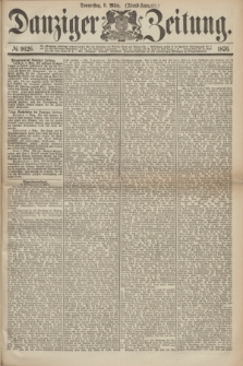 Danziger Zeitung. 1876, № 9626 (9 März) - (Abend-Ausgabe.) + dod.