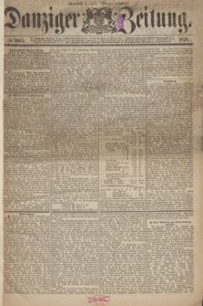 Danziger Zeitung. 1876, № 9665 (1 April) - (Morgen-Ausgabe.)