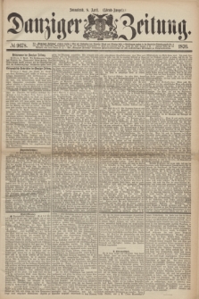 Danziger Zeitung. 1876, № 9678 (8 April) - (Abend=Ausgabe.) + dod.