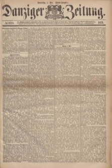 Danziger Zeitung. 1876, № 9718 (1 Mai) - (Abend=Ausgabe.)