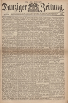 Danziger Zeitung. 1876, № 9720 (5 Mai) - (Abend=Ausgabe.)