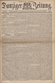 Danziger Zeitung. 1876, № 9740 (18 Mai) - (Abend=Ausgabe.) + dod.