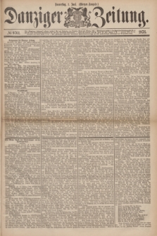 Danziger Zeitung. 1876, № 9761 (1 Juni) - (Morgen=Ausgabe.)